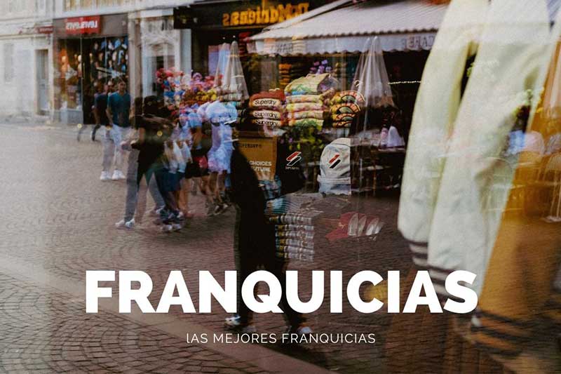 Selecciona y compra tu franquicia
